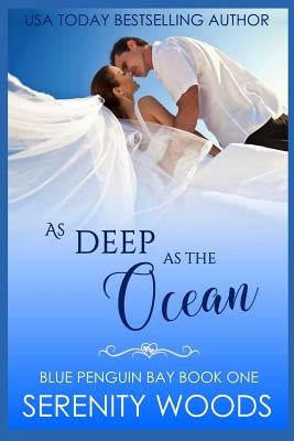 As Deep as the Ocean by Woods, Serenity