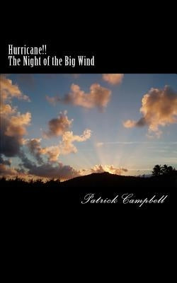 Hurricane!!: The Night of the Big Wind - Donegal 1839 by Campbell, Patrick