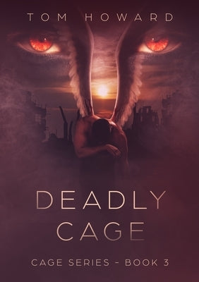 Deadly Cage by Howard, Tom