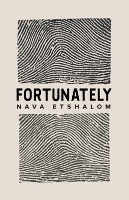 Fortunately by Etshalom, Nava