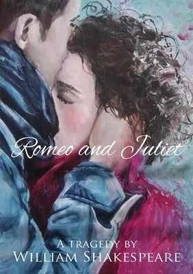 Romeo and Juliet: Unabridged Text by Shakespeare, William