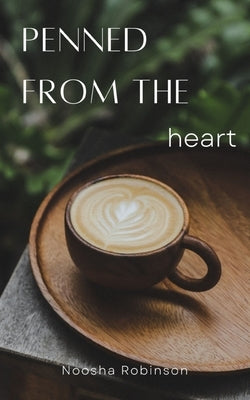 Penned from the heart by Robinson, Noosha