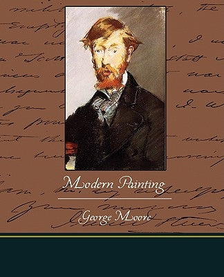 Modern Painting by Moore, George