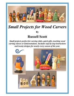 Small Projects for Wood Carving by Scott, R. M.