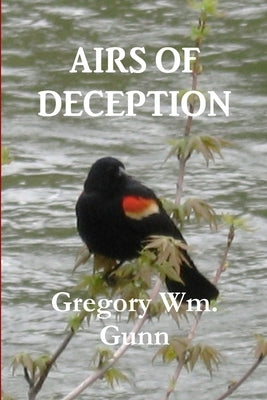Airs of Deception by Gunn, Gregory