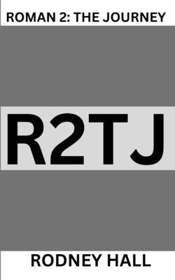 Roman 2: The Journey by Hall, Rodney