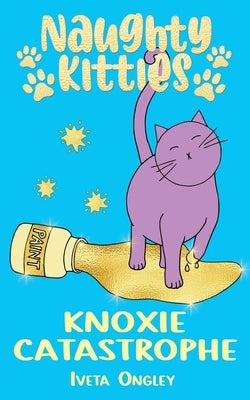 Knoxie Catastrophe by Ongley, Iveta