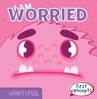 I Am Worried by Gottlieb, Beth