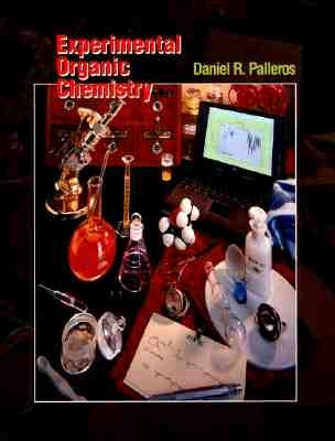 Experimental Organic Chemistry by Palleros, Daniel R.