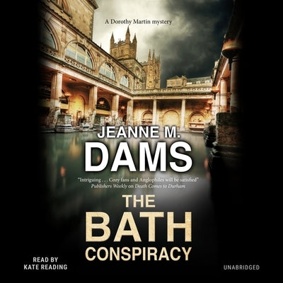 The Bath Conspiracy by Dams, Jeanne M.