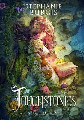 Touchstones: A Collection by Burgis, Stephanie