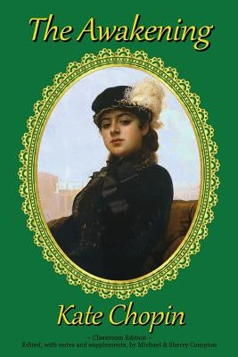 The Awakening: Classroom Edition by Chopin, Kate