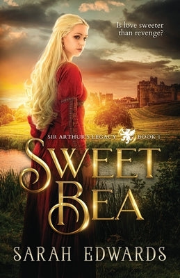 Sweet Bea by Edwards, Sarah
