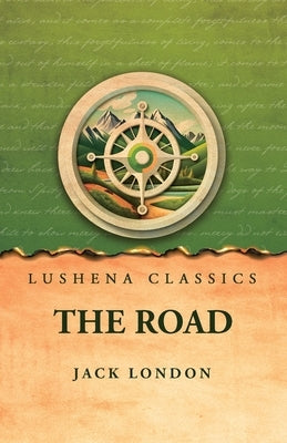 The Road by Jack London