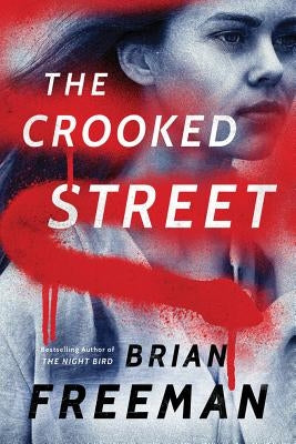 The Crooked Street by Freeman, Brian
