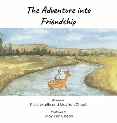 The Adventure into Friendship by Martin, Eric L.