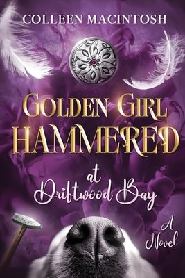 Golden Girl Hammered at Driftwood Bay by Macintosh, Colleen
