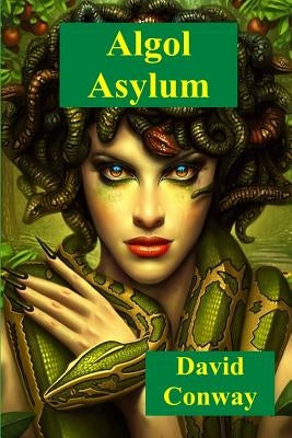 Algol Asylum by Conway, David