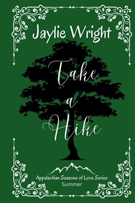 Take a Hike by Wright, Jaylie