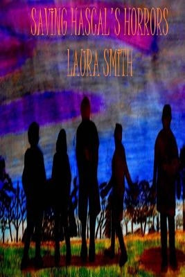 Saving Hascal's Horrors by Smith, Laura