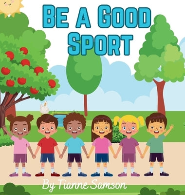 Be a Good Sport by Samson, Tianne