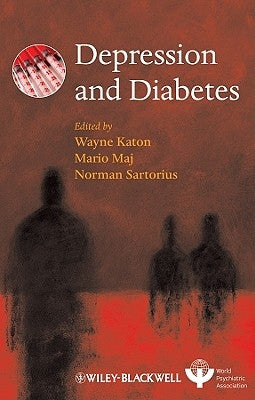 Depression and Diabetes by Katon, Wayne