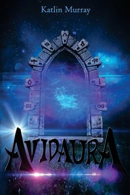 Avidaura by Murray, Katlin