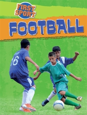 First Sport: Football by Nixon, James