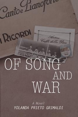 Of Song and War by Grimaldi, Yolanda Prieto