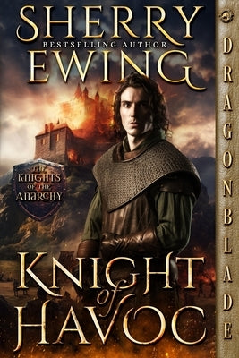 Knight of Havoc by Ewing, Sherry