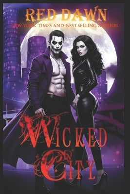 Wicked City by Dawn, Red