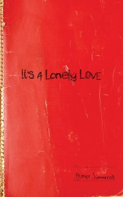 It's a Lonely Love by Summerall, Hunter