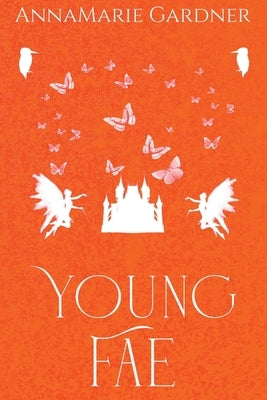 Young Fae by Gardner, Annamarie