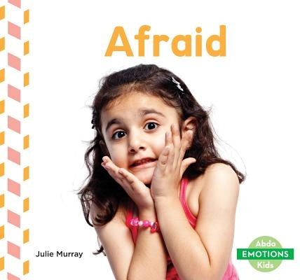 Afraid by Murray, Julie
