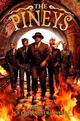 The Pineys: Book 15: La Cosa Nostra Piney by Digerolamo, Tony