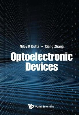 Optoelectronic Devices by Dutta, Niloy K.