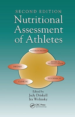 Nutritional Assessment of Athletes by Driskell, Judy A.