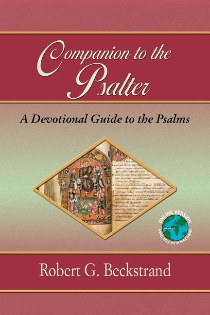 Companion to the Psalter: A Devotional Guide to the Psalms by Beckstrand, Robert G.