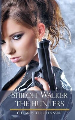 The Hunters: Book 1 & 2 by Walker, Shiloh