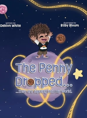 The Penny Dropped... they are tapping into my world. by White, Debion