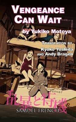 Vengeance Can Wait by Motoya, Yukiko
