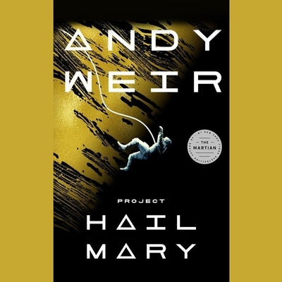 Project Hail Mary by Weir, Andy