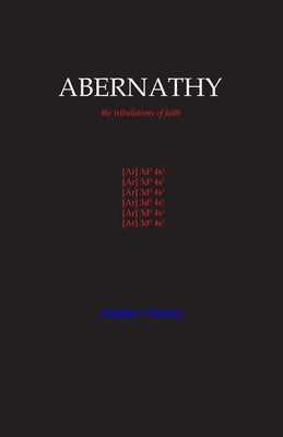 Abernathy: the tribulations of faith by Leisey, Skylar R.