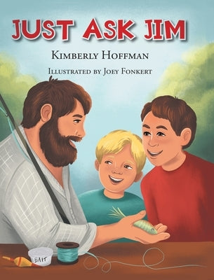 Just Ask Jim by Hoffman, Kimberly
