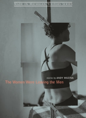 The Women Were Leaving the Men by Mozina, Andy