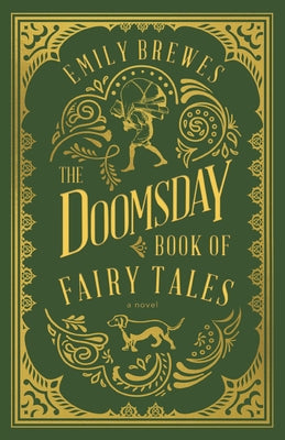 The Doomsday Book of Fairy Tales by Brewes, Emily