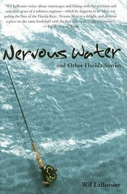 Nervous Water and Other Florida Stories by Labossier, Wil