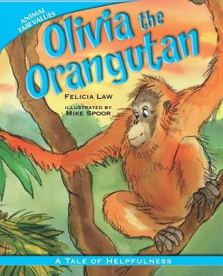 Olivia the Orangutan by Spoor, Mike