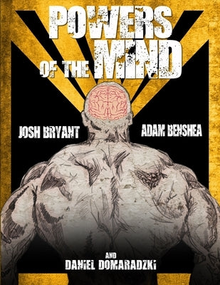 Powers of the Mind: Mental Training Techniques by Benshea, Adam