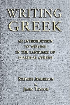 Writing Greek by Taylor, John